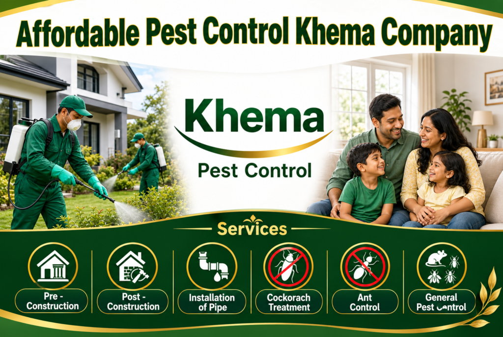 Affordable Pest Control Khema Company